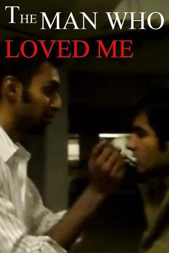 The Man Who Loved Me