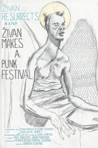 Zivan Makes a Punk Festival
