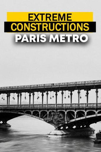 Extreme constructions : Le Métro de Paris