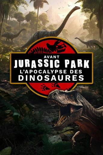 Avant jurassic park, L'apocalypse des dinosaures