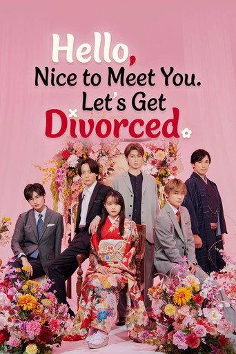 Hello. Nice to Meet You, Let's Divorce
