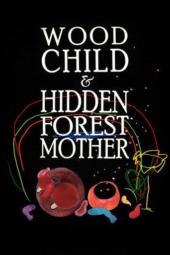 Wood Child and Hidden Forest Mother