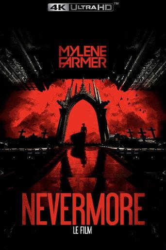 Mylène Farmer: Nevermore - The Movie