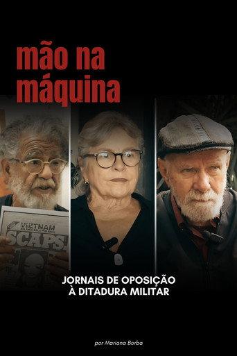 Mão na Máquina: Jornais de oposição à ditadura militar