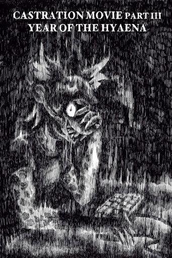 Castration Movie ⅗ Year of the Hyaena