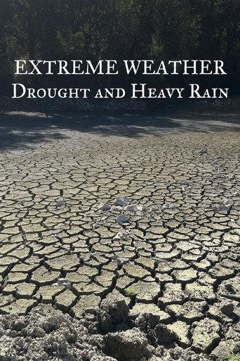 Extreme Weather: Drought and Heavy Rain