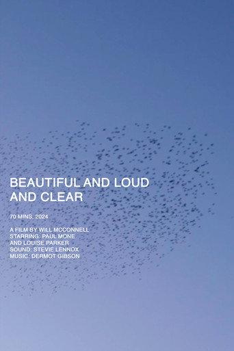 Beautiful and Loud and Clear