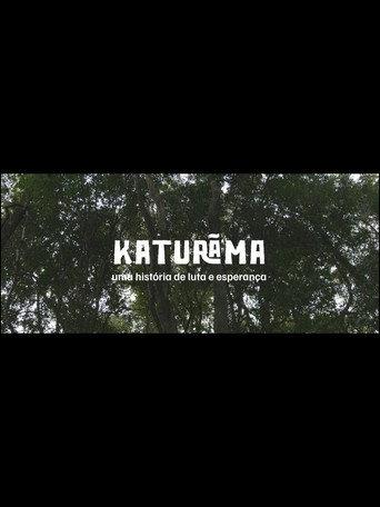 Katurãma: uma história de luta e resistência