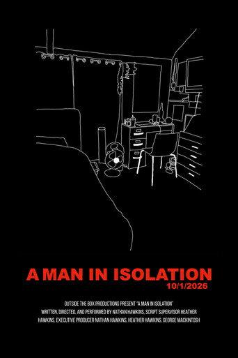 A Man in Isolation