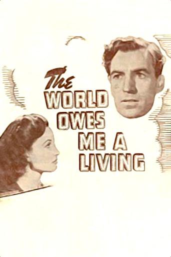 The World Owes Me a Living