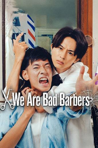 We Are Bad Barbers