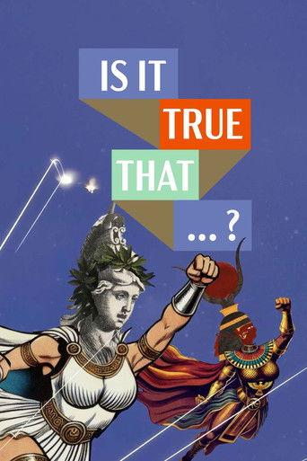 Is It True That...?