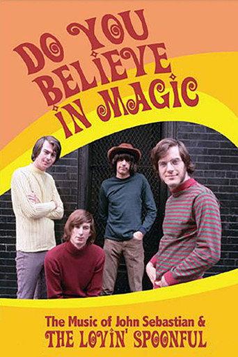 Do You Believe in Magic: The Music of John Sebastian & The Lovin' Spoonful