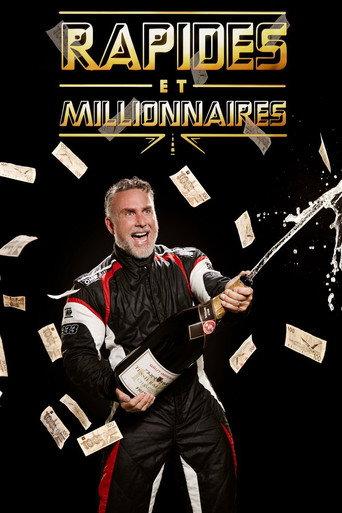 Rapides et millionnaires