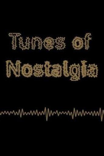 Tunes of Nostalgia
