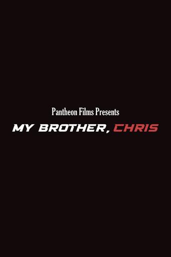 My Brother, Chris