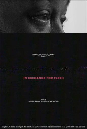 In Exchange For Flesh