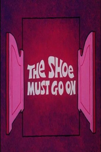 The Shoe Must Go On