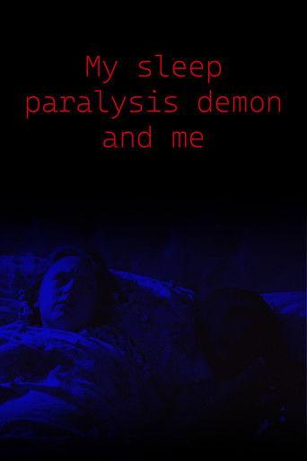 My Sleep Paralysis Demon and Me