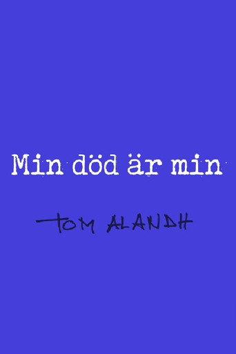 Min död är min