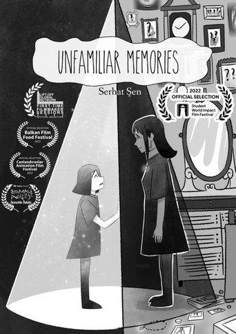 Unfamiliar Memories