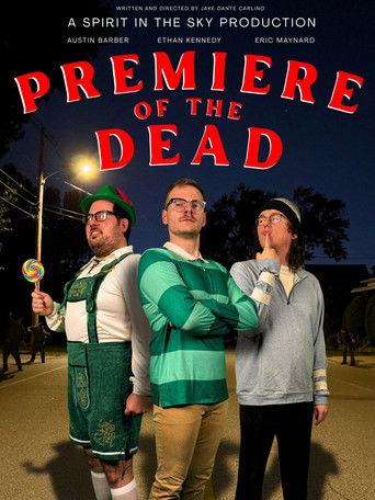 Premiere of the Dead