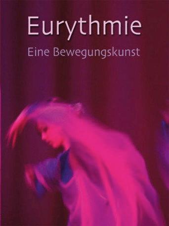 Eurythmie – eine Bewegungskunst