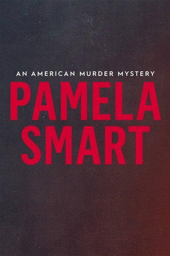 Pamela Smart: An American Murder Mystery