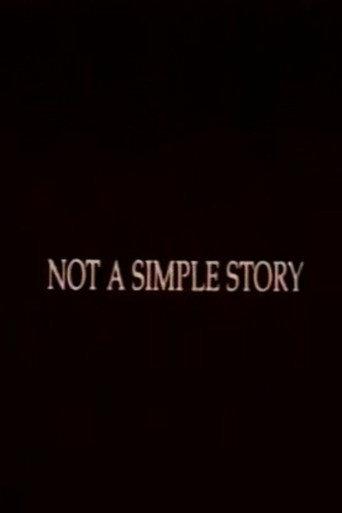 Not A Simple Story; Out in Silence