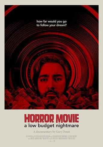 Horror Movie: A Low Budget Nightmare