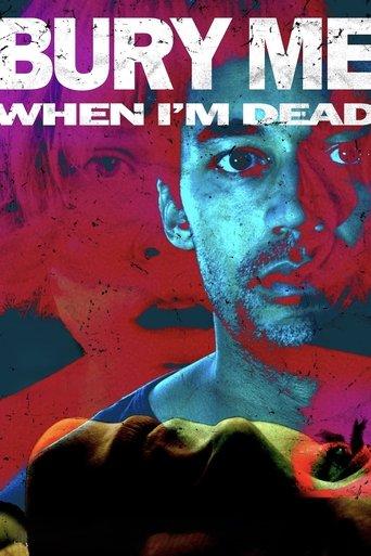 Bury Me When I'm Dead