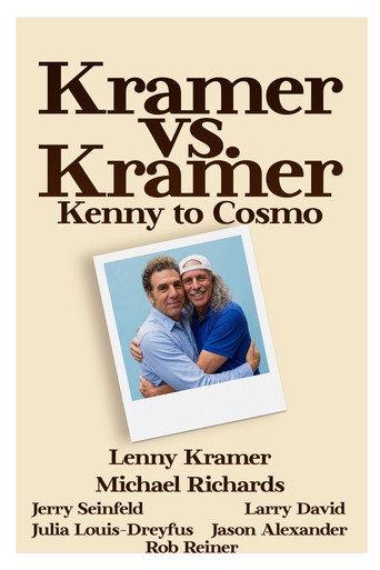 Kramer vs. Kramer: Kenny to Cosmo