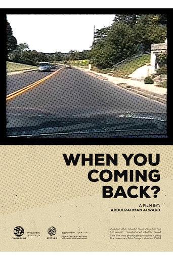 When you coming back?
