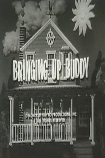 Bringing Up Buddy