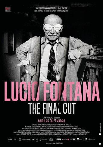 Lucio Fontana - The Final Cut