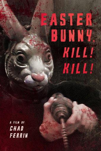 Easter Bunny, Kill! Kill!