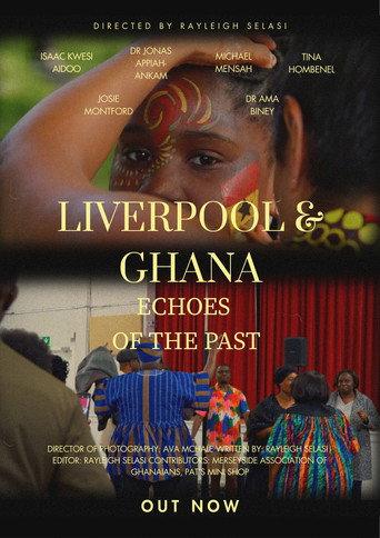Liverpool & Ghana: Echoes of The Past