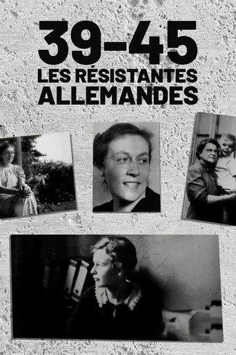 1939/1945: German Women Against Hitler