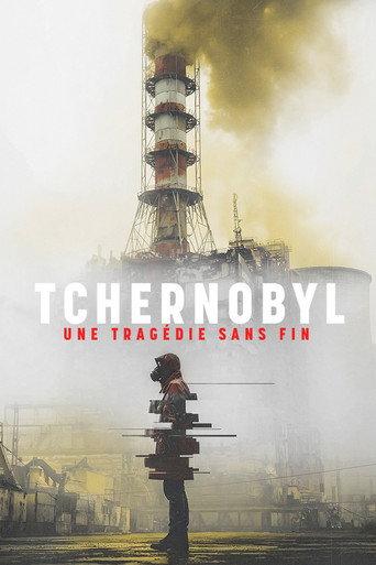 Tchernobyl, une tragédie sans fin