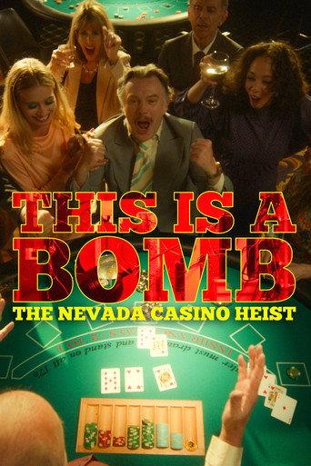 This Is a Bomb: The Nevada Casino Heist