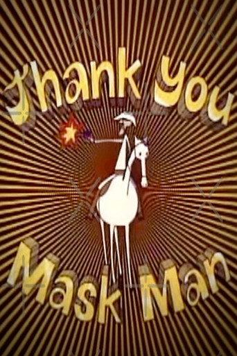 Thank You Mask Man