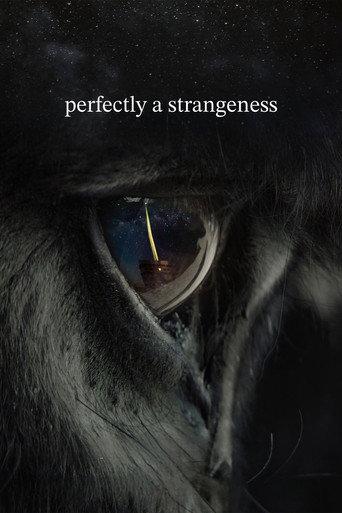 perfectly a strangeness