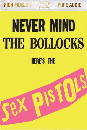 Sex Pistols: Never Mind The Bollocks Here's The Sex Pistols
