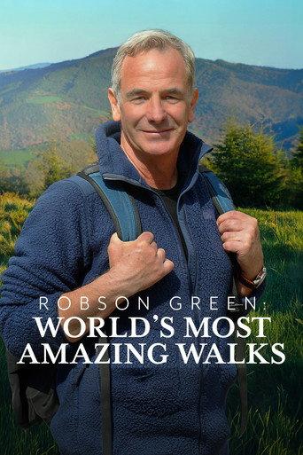 Robson Green: World's Most Amazing Walks