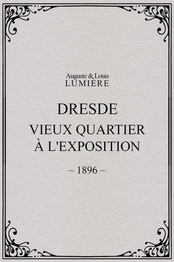 Dresde, vieux quartier à l'Exposition