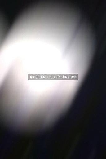 On Snow Fallen Ground