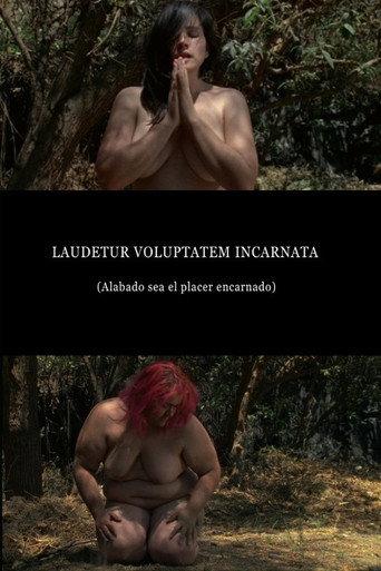Laudetur Voluptatem Incarnata