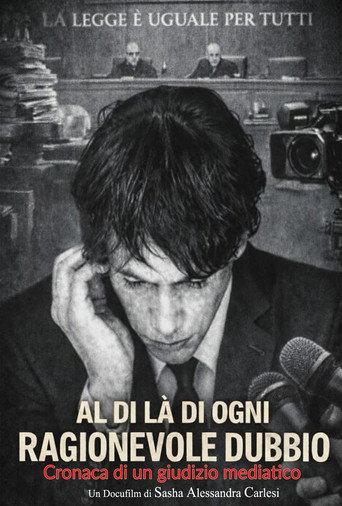 Al di là di ogni ragionevole dubbio (Cronaca di un giudizio mediatico)