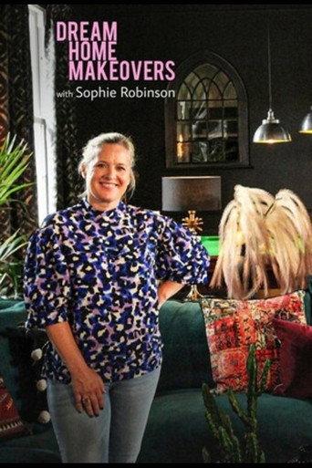 Dream Home Makeovers with Sophie Robinson