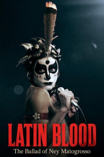 Latin Blood – The Ballad of Ney Matogrosso